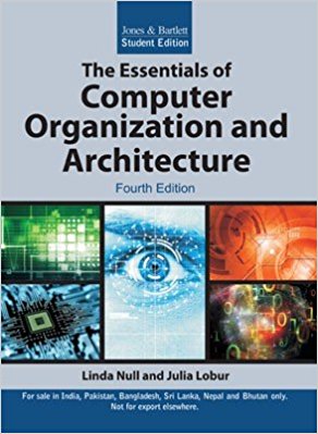 The Essentials of Computer Organization and Architecture 4 edition